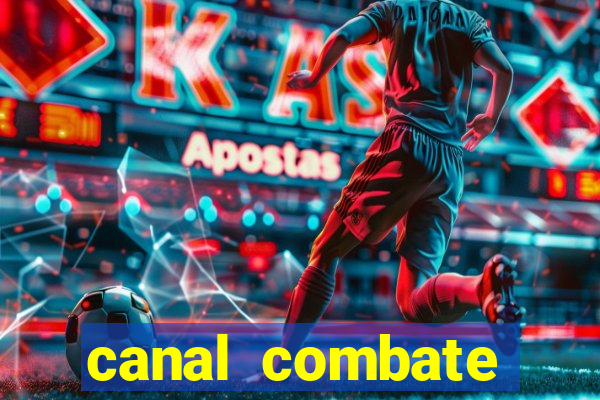 canal combate online multicanais